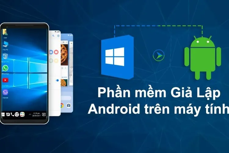 Giả lập điện thoại là gì? Các phần mềm giả lập trên PC tốt nhất, phổ biến 2024