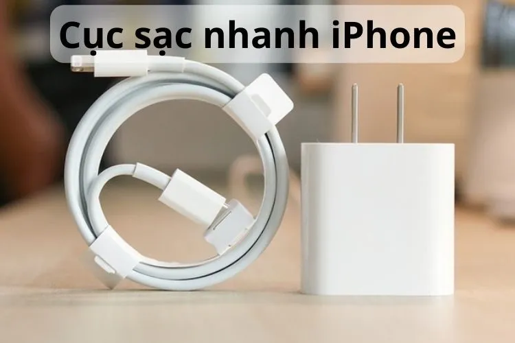 Giới thiệu 10 cục sạc nhanh iPhone chính hãng, siêu chất lượng đáng mua hiện nay