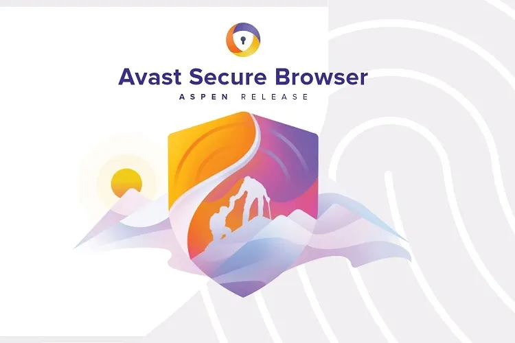 Giới thiệu Avast Secure Browser – Trình duyệt web có độ bảo mật cao