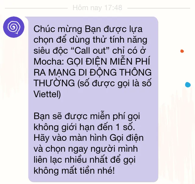 Gọi điện miễn phí tới một số nội mạng Viettel bất kì không giới hạn, không cần Internet!