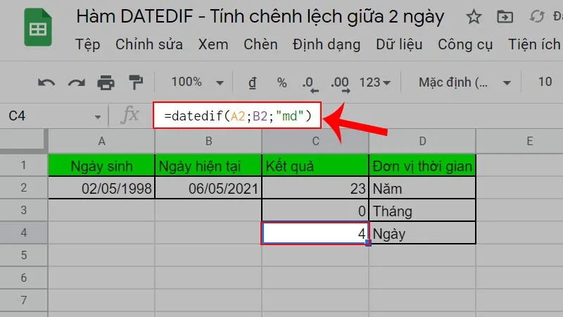 Hàm DATEDIF trong Google Sheet và những cách tính siêu hữu ích mà bạn không nên bỏ qua