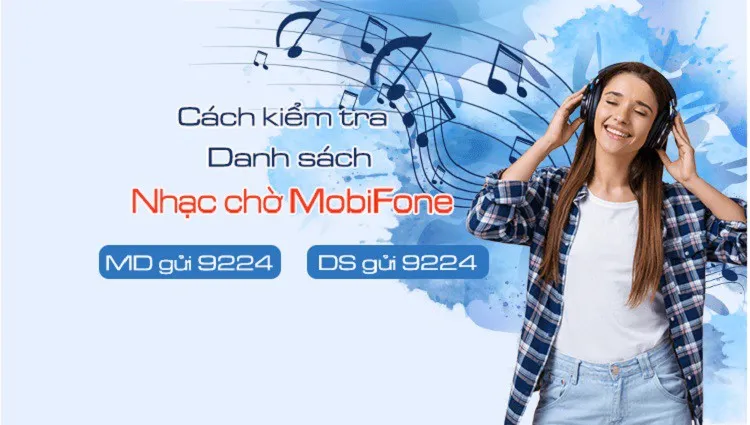 Hướng dẫn 3 cách kiểm tra danh sách nhạc chờ MobiFone đang cài nhanh chóng nhất