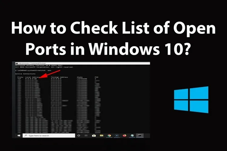 Hướng dẫn bạn cách kiểm tra các cổng đang sử dụng trong Windows 10
