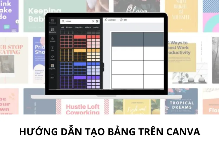 Hướng dẫn các cách tạo bảng trong Canva trên máy tính và điện thoại