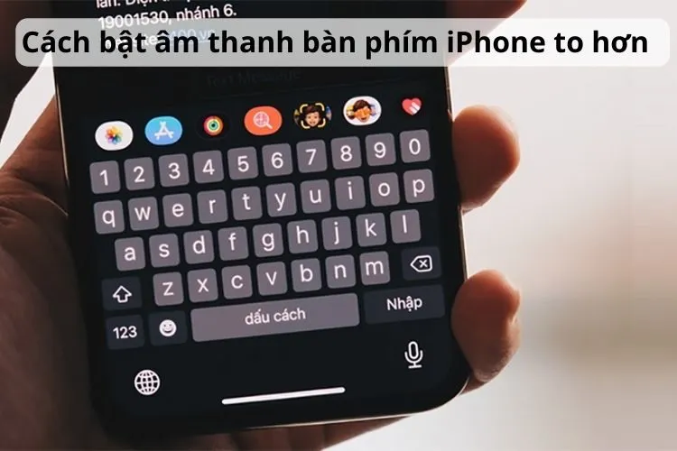 Hướng dẫn cách bật âm thanh bàn phím iPhone to hơn chỉ qua vài bước đơn giản