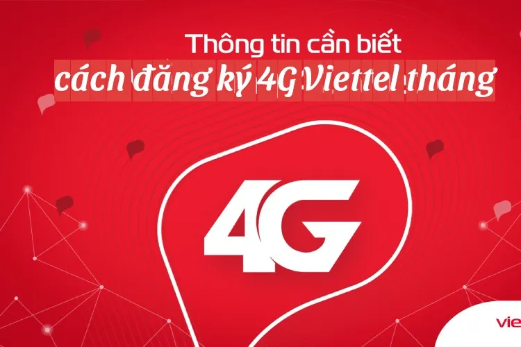 Hướng dẫn cách đăng ký 4G Viettel tháng chi tiết