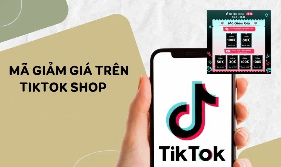 Hướng dẫn cách lấy mã giảm giá trên TikTok Shop chỉ với một vài thao tác đơn giản