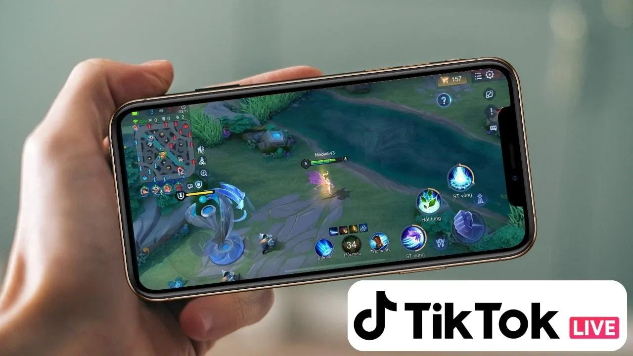 Hướng dẫn cách live game trên TikTok đơn giản, hiệu quả bằng điện thoại và máy tính