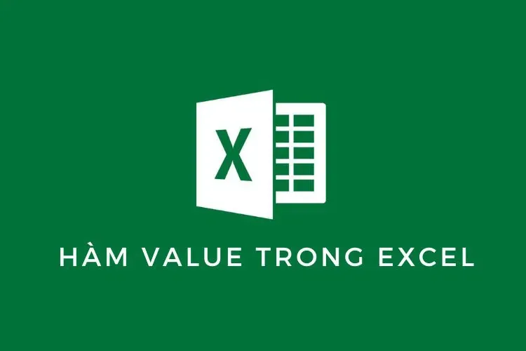 Hướng dẫn cách sử dụng hàm VALUE trong Excel dễ dàng nhất