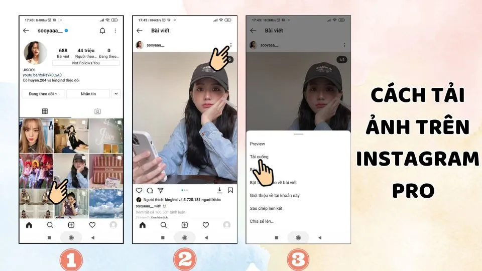 Hướng dẫn cách tải và sử dụng Instagram Pro cho điện thoại Android đơn giản và chi tiết