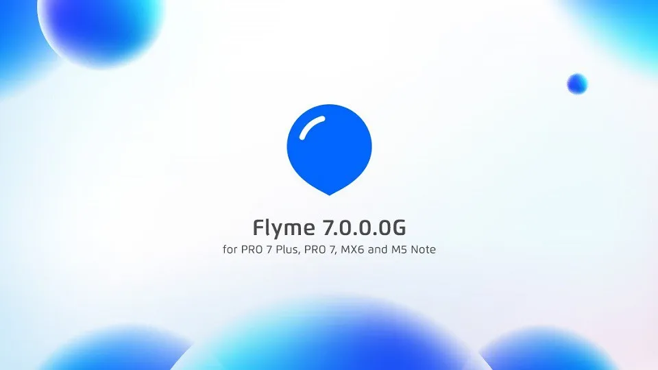 Hướng dẫn cập nhật Flyme OS 7 chính thức dành cho các smartphone Meizu