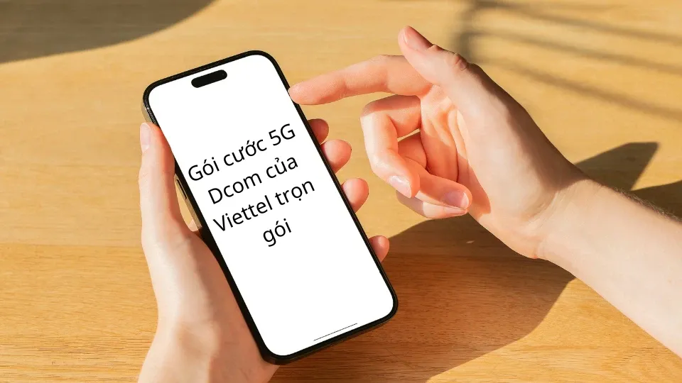 Hướng dẫn chi tiết cách đăng ký 5G Viettel chi tiết và đơn giản dành cho bạn