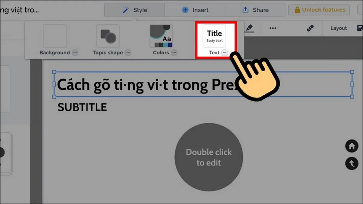 Hướng dẫn chi tiết cách gõ tiếng Việt trong Prezi đơn giản, dễ áp dụng để có thể làm nên những bài thuyết trình hấp dẫn