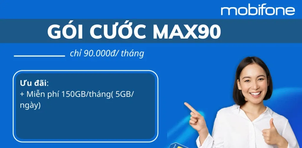 Hướng dẫn đăng ký gói MAX90 MobiFone siêu tốc độ, giá rẻ