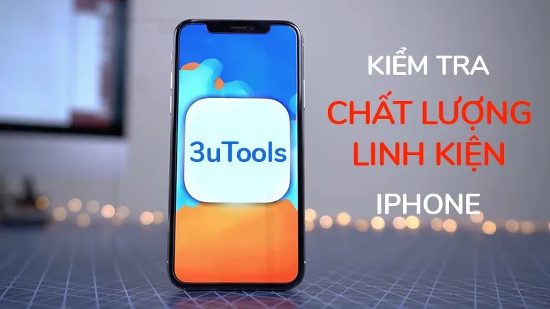 [Hướng dẫn] Kiểm tra chất lượng linh kiện bên trong iPhone cực đơn giản với vài cú click chuột