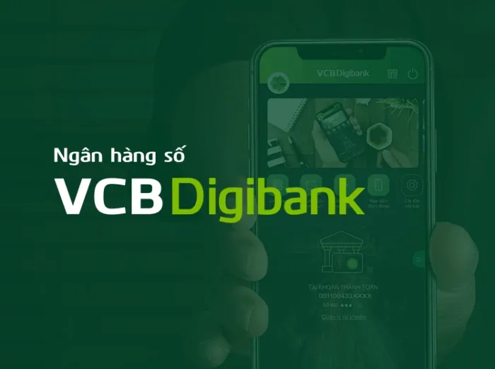 Hướng dẫn lấy lại mật khẩu Vietcombank Digibank chi tiết, dễ hiểu