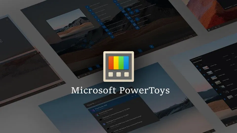 Hướng dẫn sử dụng Microsoft PowerToys chi tiết từ A – Z cho người mới bắt đầu