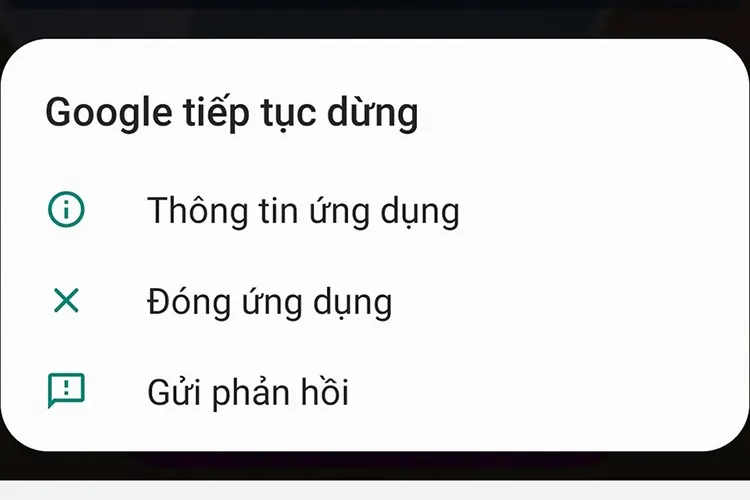 Hướng dẫn sửa lỗi Google tiếp tục dừng trên điện thoại Android