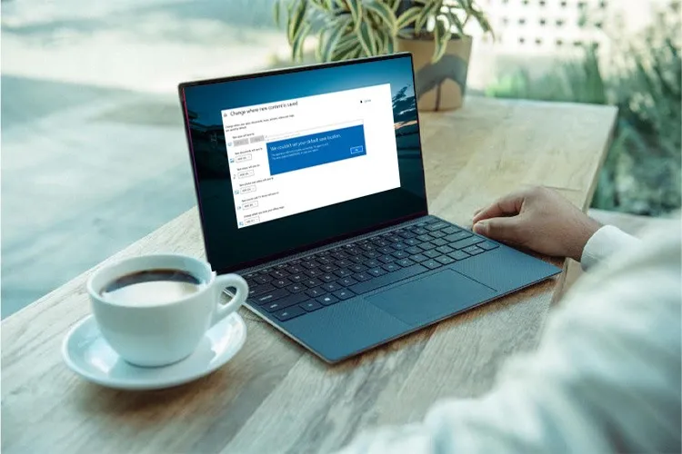 Hướng dẫn sửa lỗi We Couldn’t Set Your Default Save Location vô cùng chi tiết