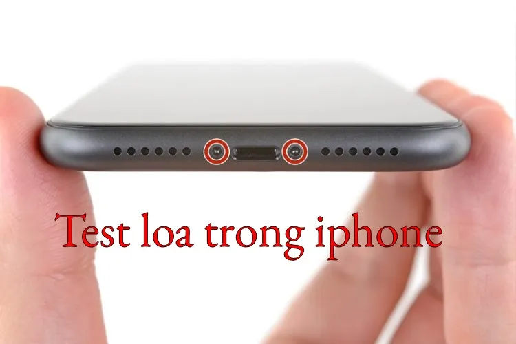 Hướng dẫn test loa iPhone: Lợi ích và cách xử lí