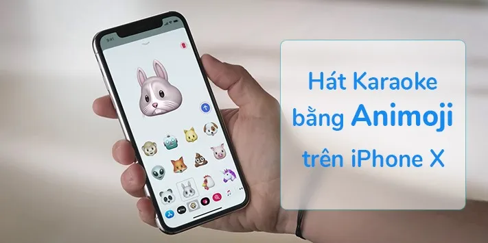 [Hướng dẫn] Thỏa sức thể hiện đam mê hát karaoke cùng tính năng Animoji trên iPhone X