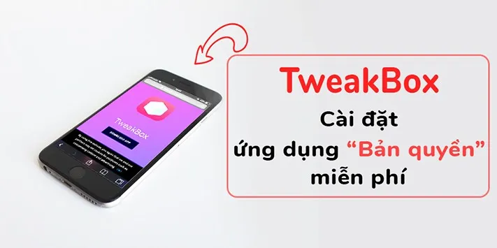 [iOS] Thoải mái cài Game bản quyền MIỄN PHÍ mà không cần phải JailBreak với TweakBox!