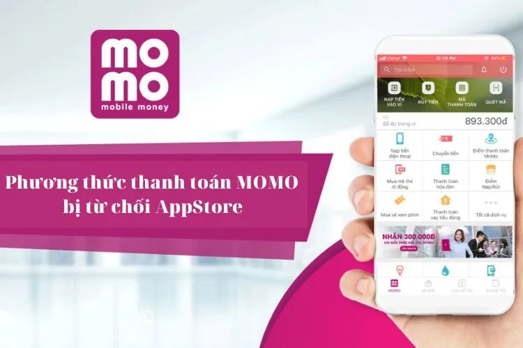 Khắc phục phương thức thanh toán MoMo bị từ chối AppStore