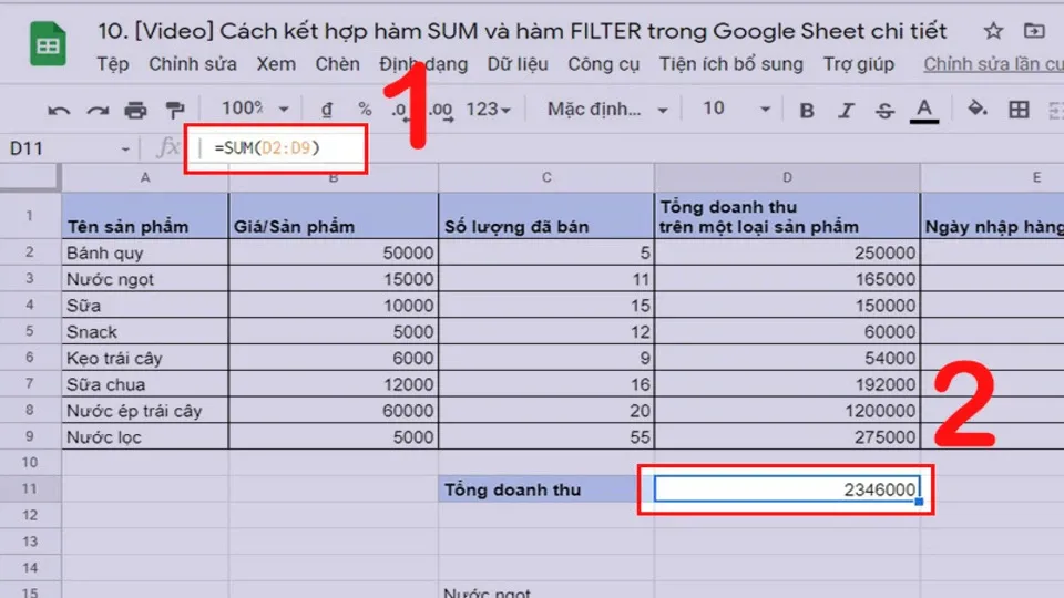 Khám phá chi tiết hai hàm kết hợp SUM và FILTER trong tiện ích Google Sheet