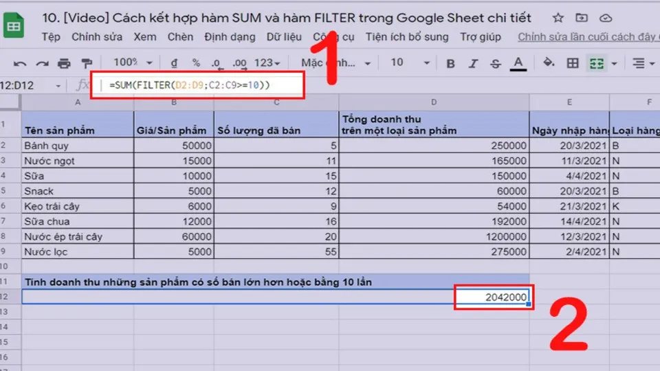 Khám phá chi tiết hai hàm kết hợp SUM và FILTER trong tiện ích Google Sheet