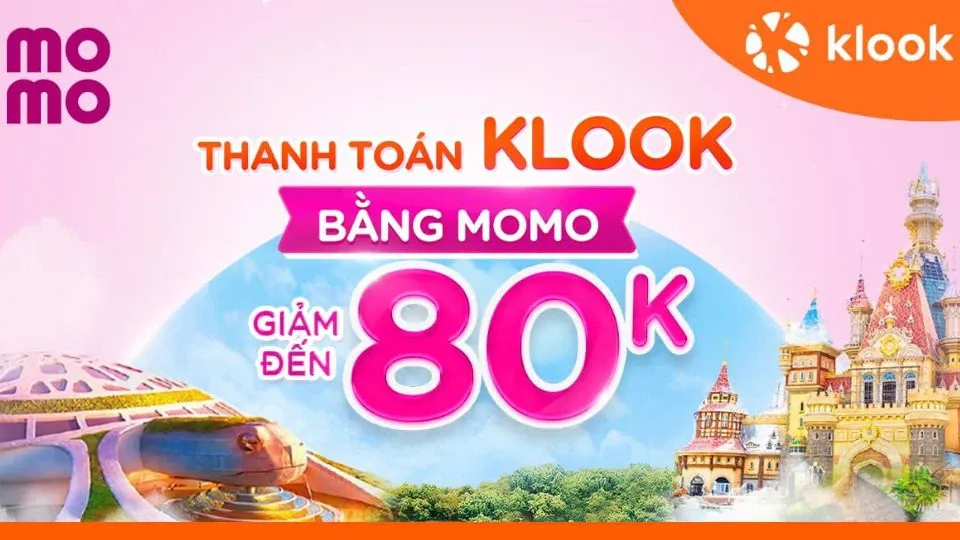 Klook là gì? Hướng dẫn cách sử dụng Klook app để đặt vé đi du lịch một cách nhanh chóng