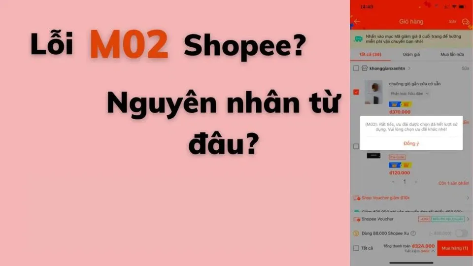 Lỗi M02 Shopee là gì? Nguyên nhân và hướng dẫn cách khắc phục nhanh chóng, hiệu quả