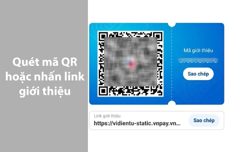 Mã giới thiệu VNPAY là gì? Lợi ích khi nhập mã giới thiệu VNPAY và cách nhập