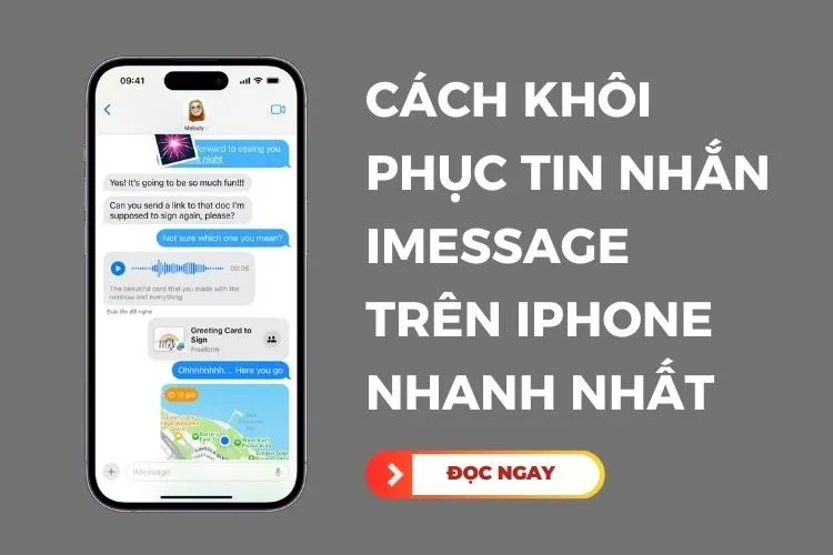 Mách bạn cách khôi phục tin nhắn iMessage trên iPhone đơn giản và nhanh gọn nhất