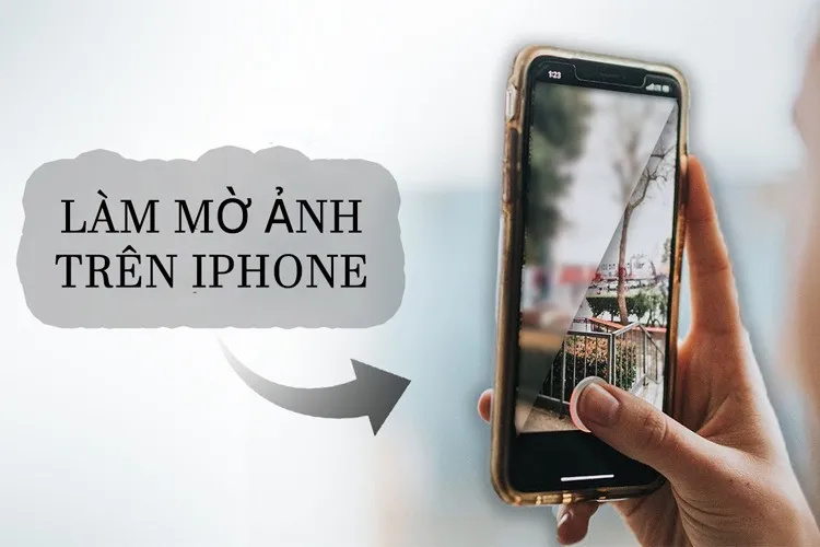 Mách bạn cách làm mờ ảnh trên iPhone đơn giản trong “phút mốt”, không cần dùng app