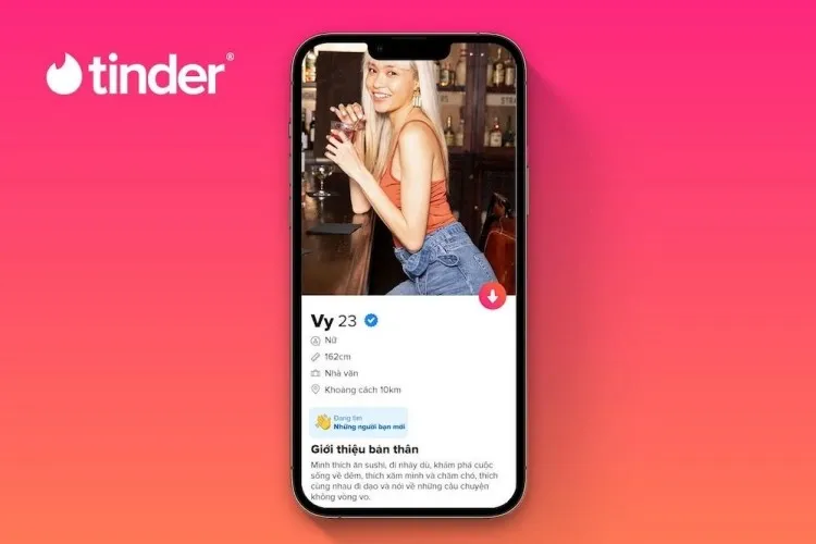 Mách bạn mẹo hay đổi tên Tinder đơn giản và nhanh chóng, cập nhật mới nhất 2024