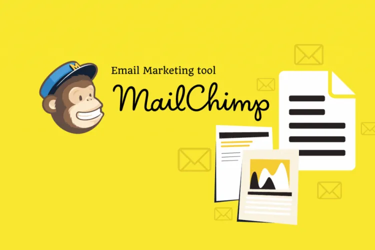 Mailchimp là gì? Hướng dẫn đăng ký và sử dụng Mailchimp từ A đến Z đơn giản, nhanh chóng