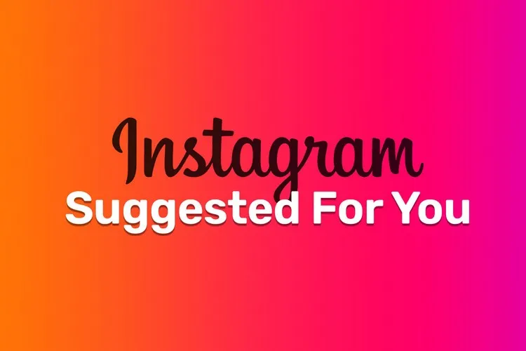 Mẹo để xuất hiện trên các đề xuất trên Instagram của ai đó