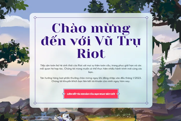 Mẹo liên kết tài khoản Garena sang nền tảng Riot trong một nốt nhạc