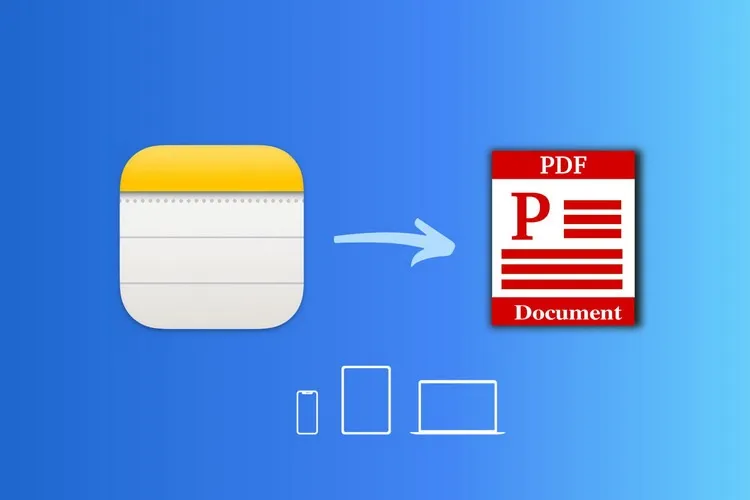 Mẹo lưu ghi chú dưới dạng PDF trên iPhone và Mac