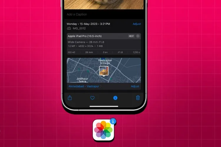 Mẹo xem siêu dữ liệu của ảnh trên iPhone hoặc iPad