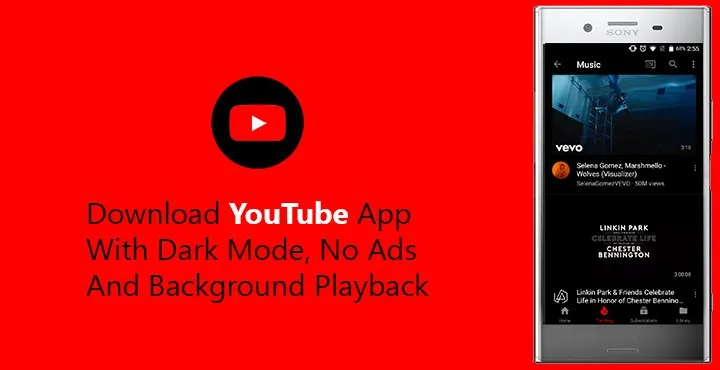 Mời tải về YouTube Vanced cho Android, giao diện đẹp, tính năng cực hay