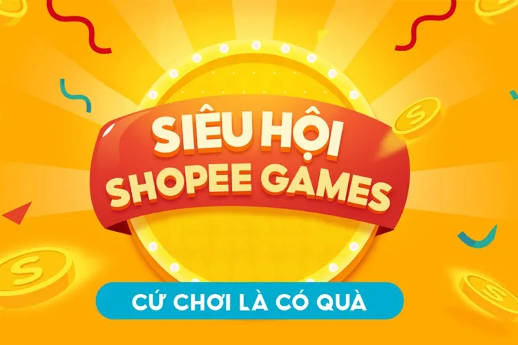 Mua sắm vui hơn khi biết cách chơi game trên Shopee