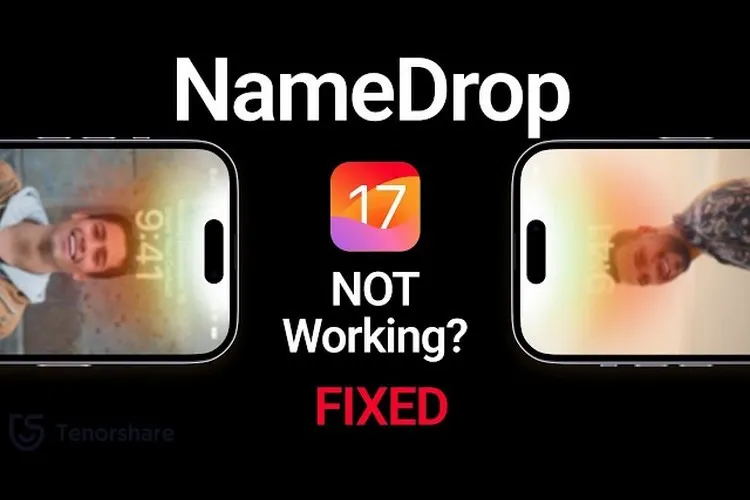 NameDrop không hoạt động trên iPhone và cách khắc phục