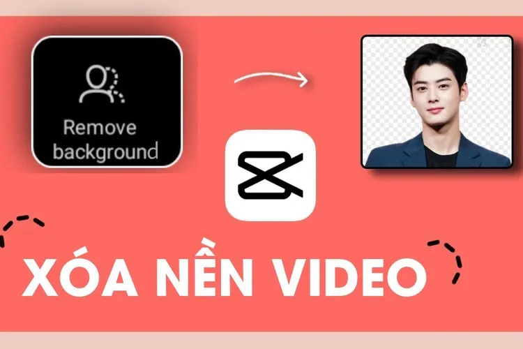 Những cách xóa nền video trên Capcut được dùng nhiều nhất