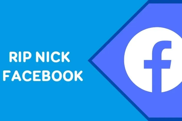 Rip nick Facebook là gì? Hướng dẫn cách bảo mật tài khoản Facebook an toàn