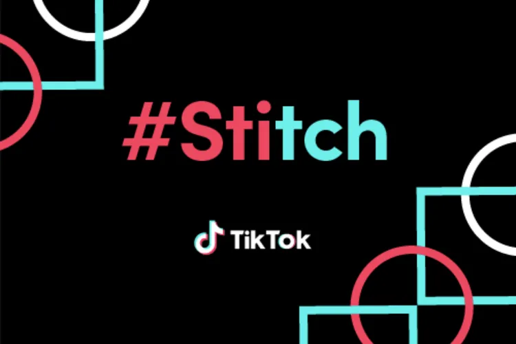 Stitch là gì? Cách sử dụng Stitch Tiktok và 4 tips không thể bỏ qua