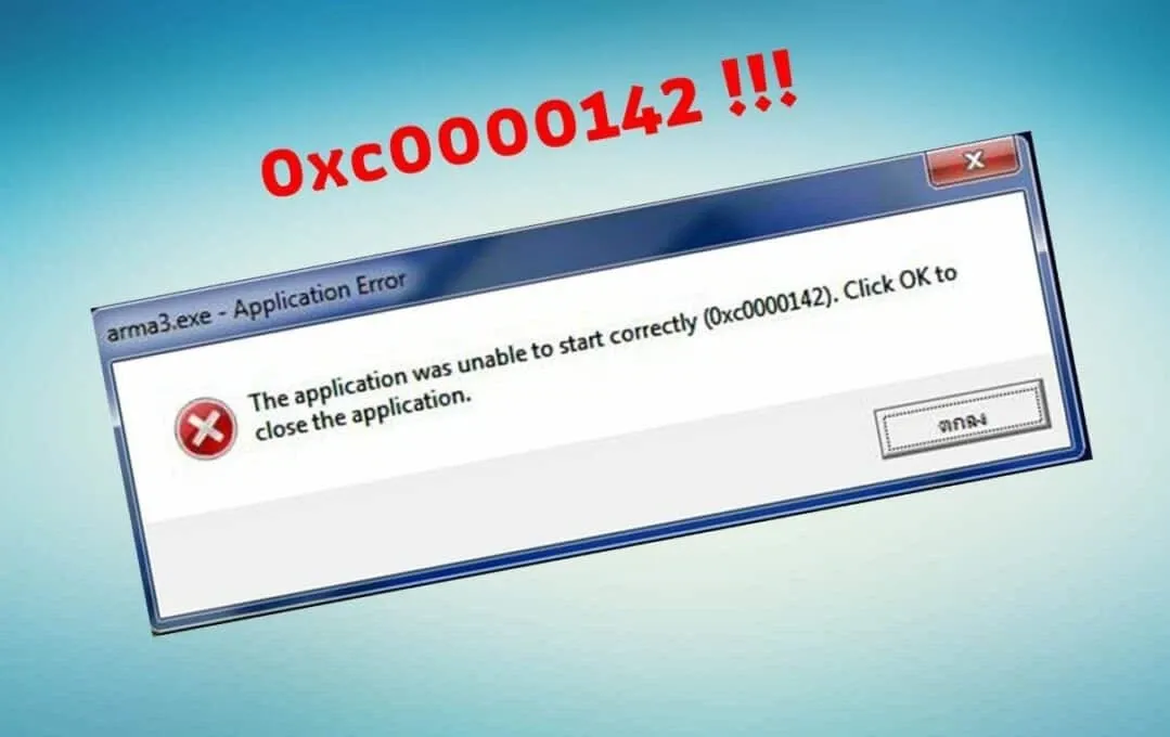 Sửa lỗi The application was unable to start correctly 0xc0000142 khi khởi động ứng dụng