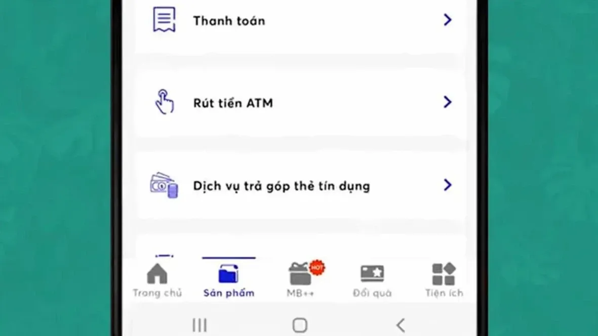 Tải app MB Bank siêu đơn giản, dễ nhớ, dễ thao tác cho người lần đầu sử dụng