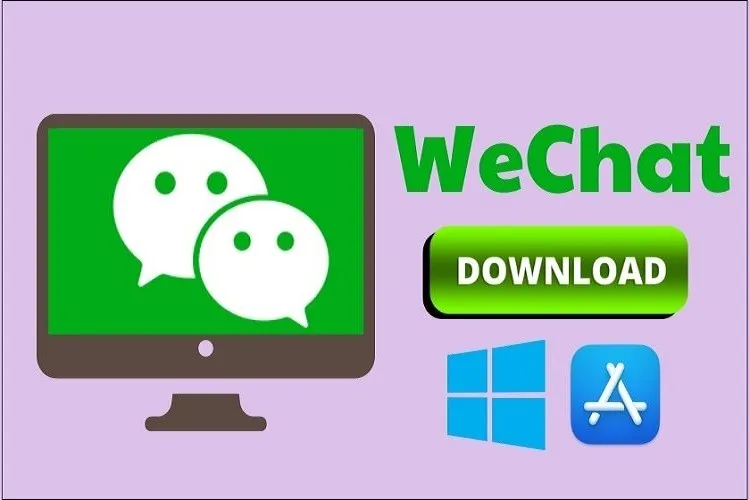 Tải WeChat về máy tính miễn phí với 2 cách siêu đơn giản