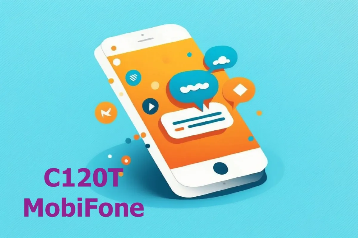 Tất tần tật về gói cước C120T MobiFone, cách đăng ký và những lý do nên chọn gói cước này